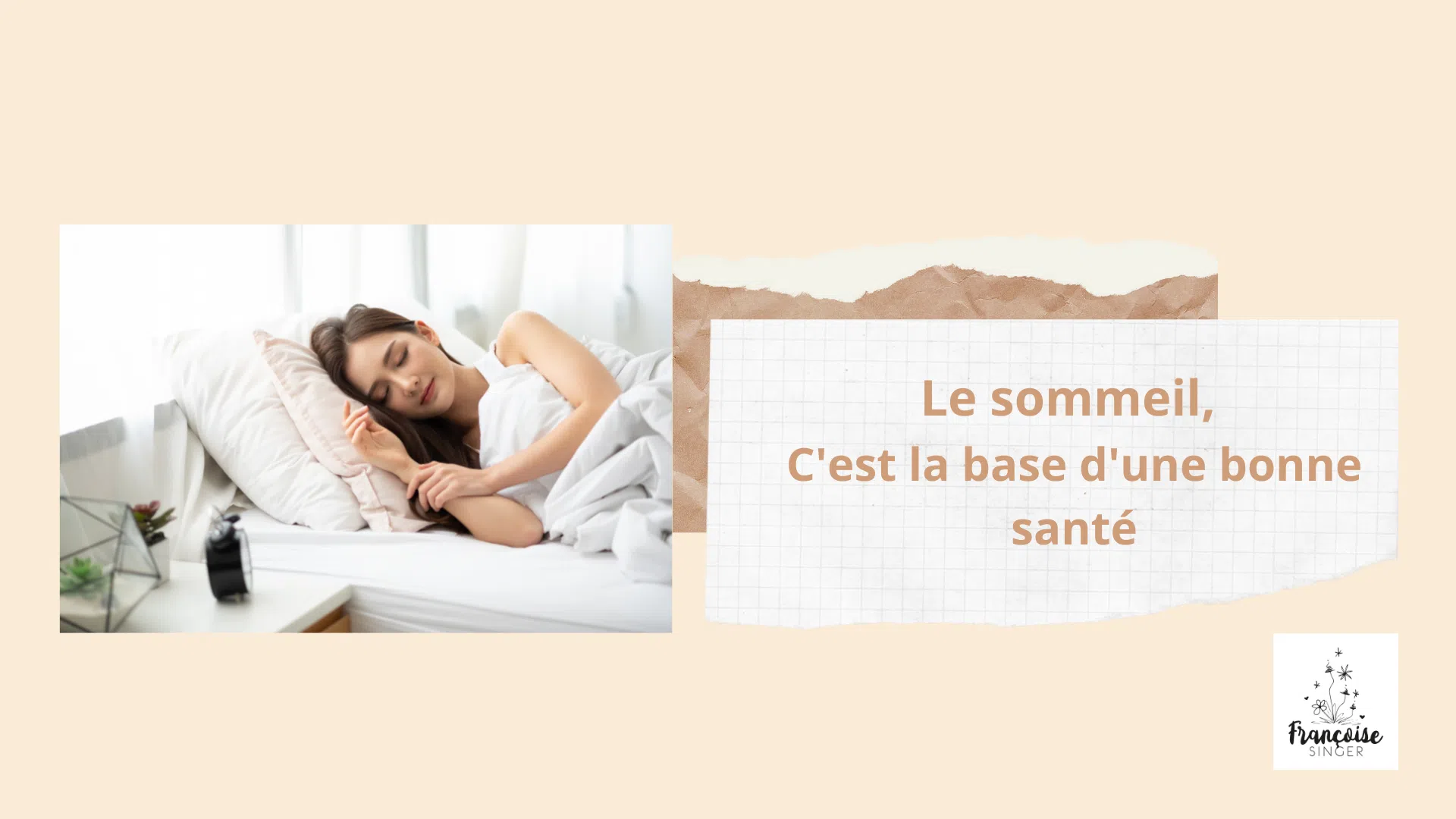 Le sommeil c'est la base d'une bonne santé et du bonheur