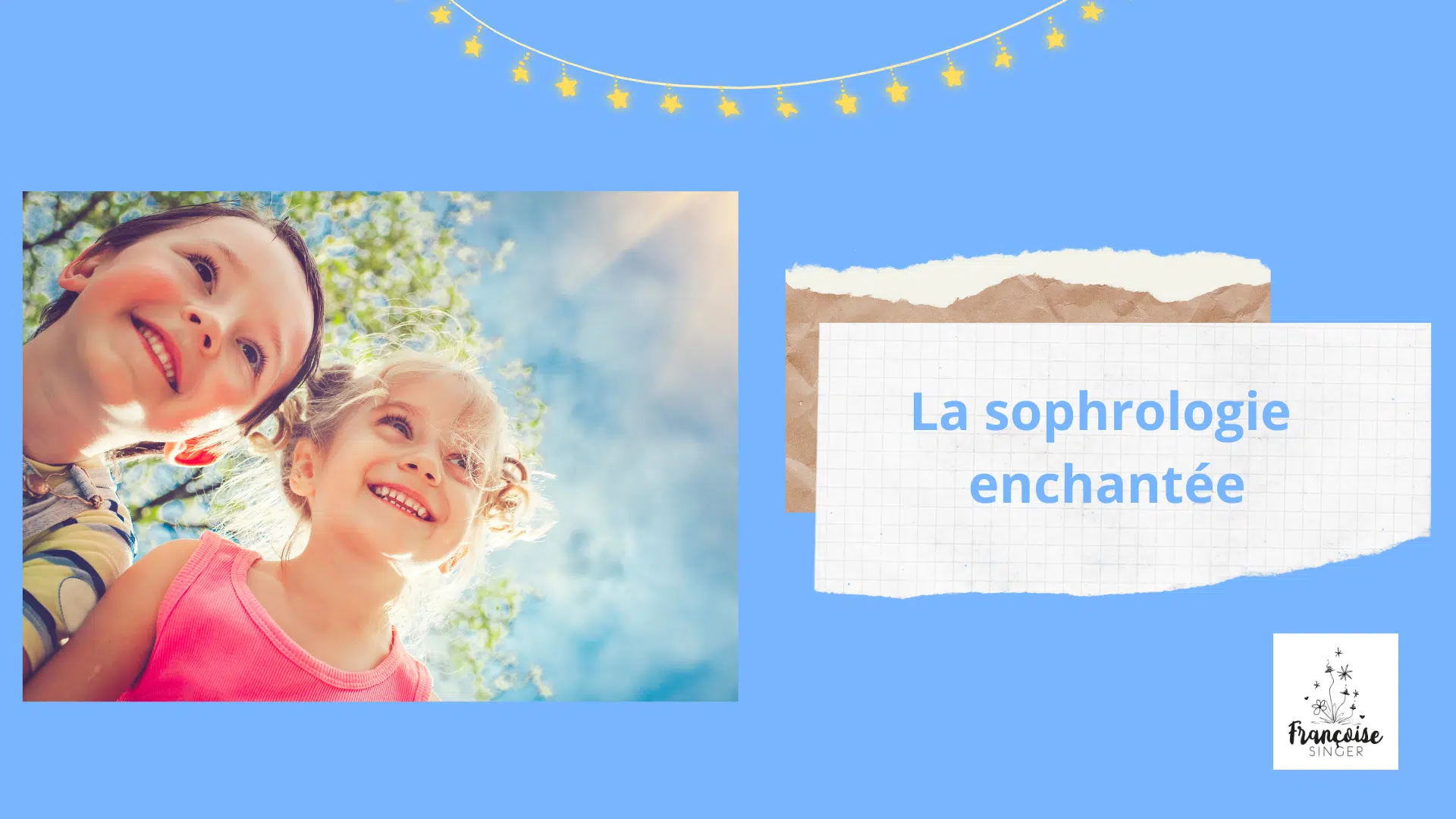 Accompagner les enfants avec la sophrologie